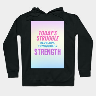 Struggle & Strength Hoodie